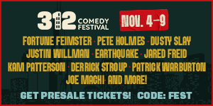 Promotional flyer for ticket sales for the 312 Comedy Festival in Chicago