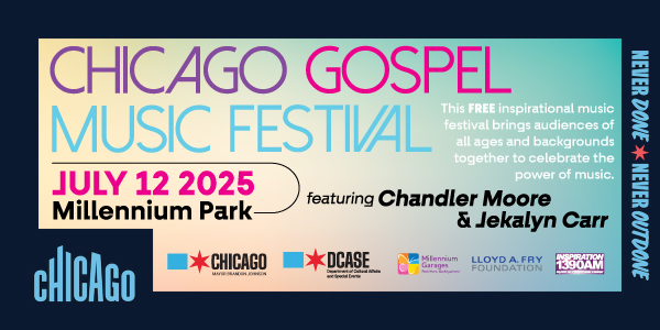 Promotional flyer for the Chicago Gospel Music Festival on July 12, 2025, in Millennium Park