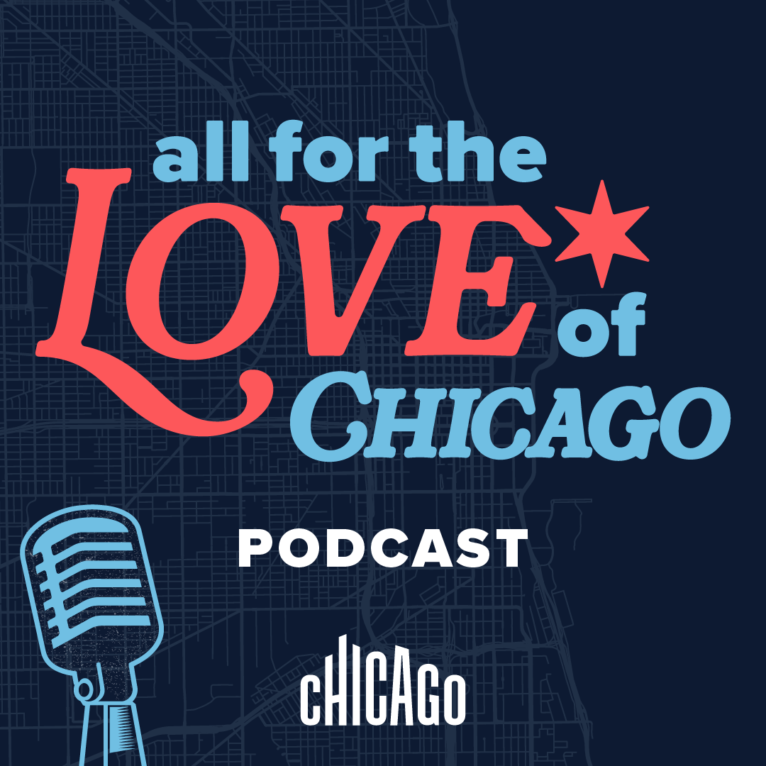 All for the Love of Chicago podcast logo
