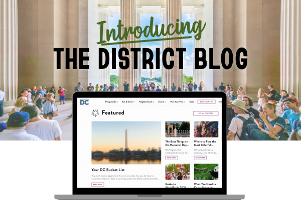 A promotional graphic for ''The District Blog'' showing a crowd of tourists at the Lincoln Memorial. In the foreground, a laptop screen displays the blog homepage with articles like “Your DC Bucket List” and “The Best Things to Do: Memorial Day.” The text ''Introducing The District Blog'' appears above the laptop.