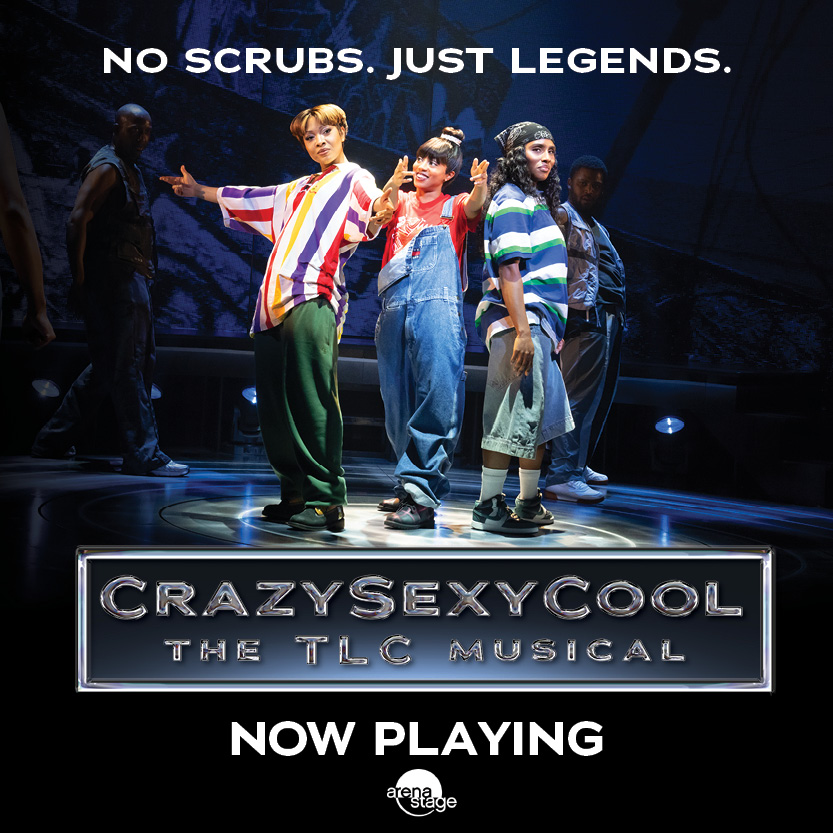 Cast members performing on stage in CrazySexyCool: The TLC Musical, now playing at Arena Stage.