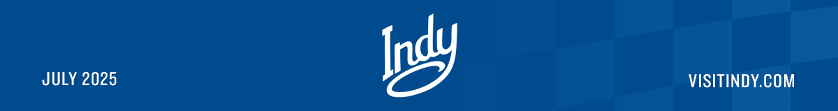 July 2025 - VisitIndy.com