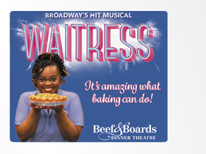 Broadway’s Hit Musical - Waitress - It’s Amazing What Baking Can Do!
