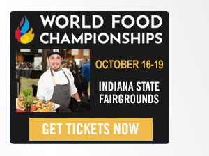 World Food Championships - October 16-19 - Indiana State Fairgrounds - Get Tickets Now