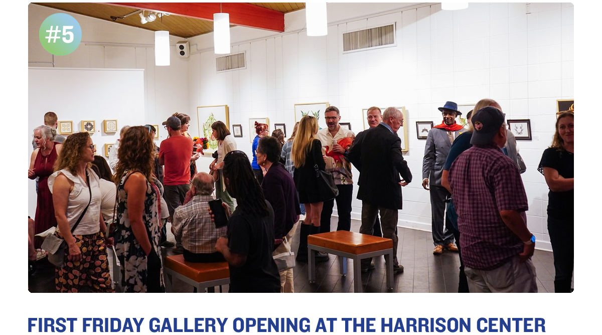 First Friday Gallery Opening at the Harrison Center