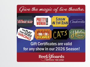 Beef & Boards - The Magic is Back! The holiday season sparkles with the return of A Beef & Boards Christmas - a show even Santa won’t miss! 