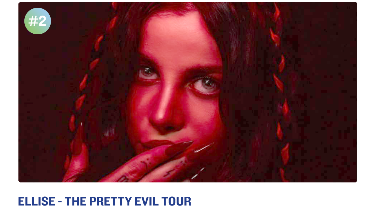 Ellise - The Pretty Evil Tour