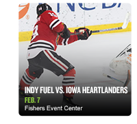 Indy Fuel vs. Iowa Heartlanders