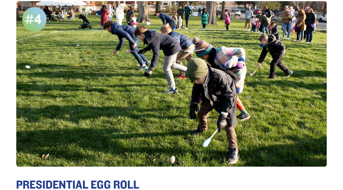 Presidential Egg Roll