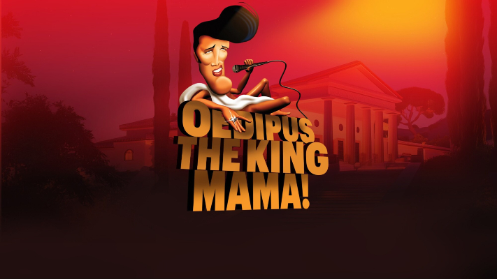 Oedipus the King, Mama!