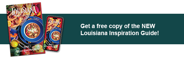 GET THE LOUISIANA GUIDE!
