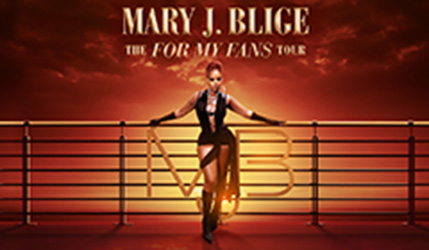 Flyer for the Mary J. Blige: The For My Fans Tour. The image features Blige standing against railing with her initials on it. 