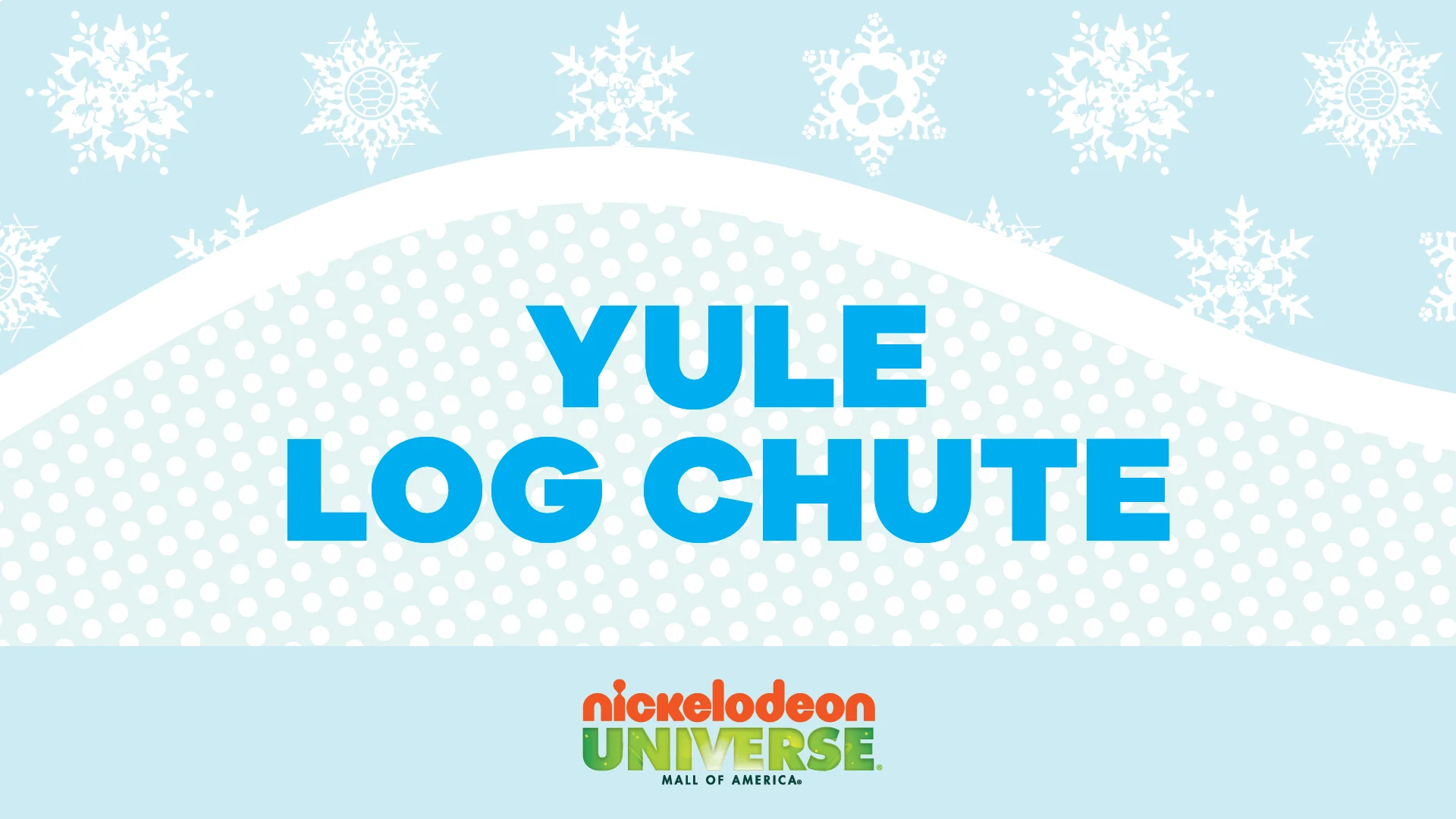 YULE LOG CHUTE