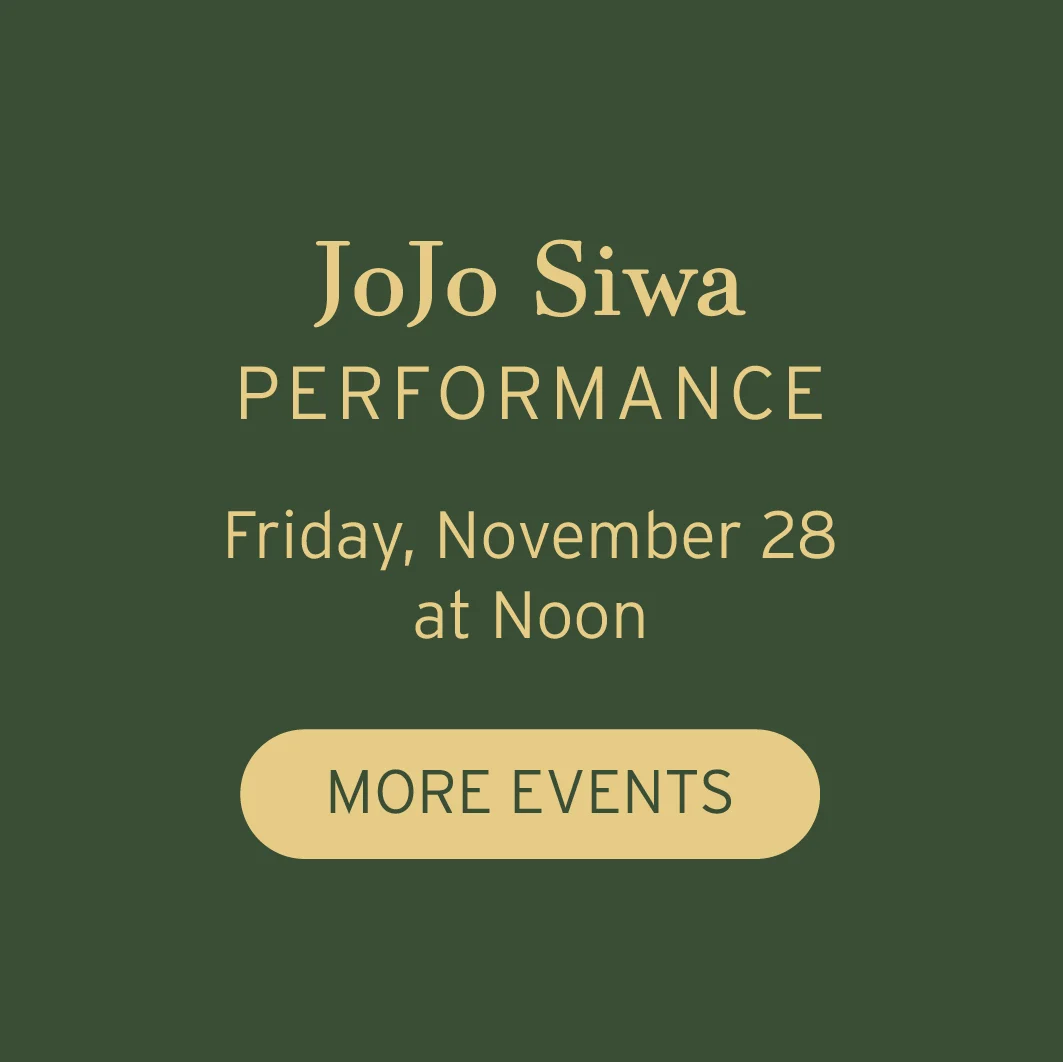 JoJo Siwa Performance Friday, November 28 at Noon | MORE EVENTS