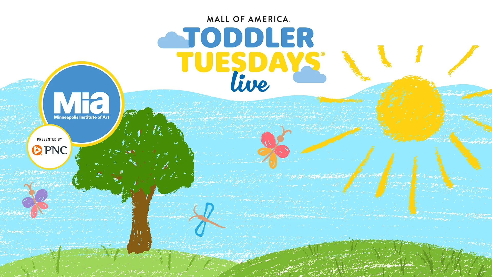 Toddler tuesdays LIVE with MIA presented by PNC