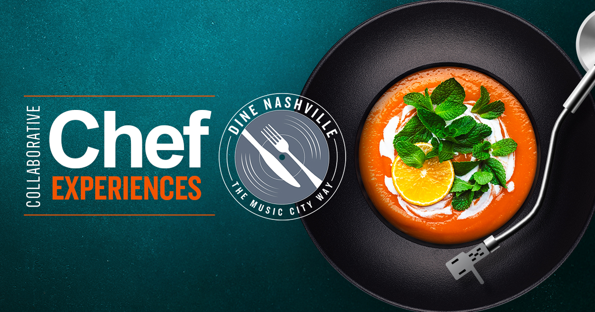 Dine Nashville: The Music City Way Chef Collaborations