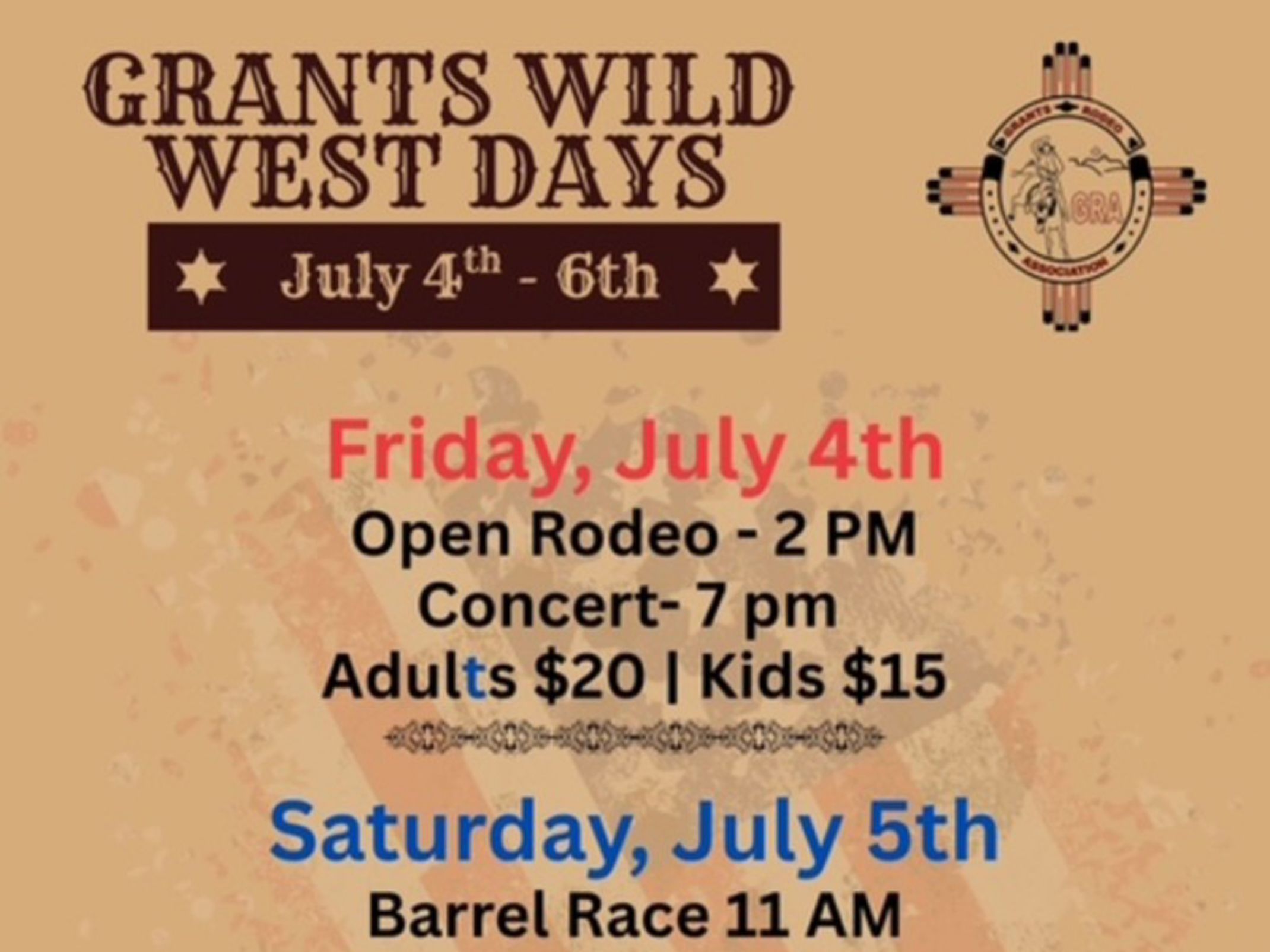 Event poster for Grand Western Days, July 4th-6th. Features a series of events: July 4th concert from 7 PM, adult tickets $20, kids $15; July 5th barrel race at 11 AM, adult tickets $10, kids $7; July 6th kids rodeo at 9 AM, adult tickets $10, kids $5. Location: 223 Betty Drive, Grants, NM. The poster includes an emblem of a cowboy riding a bucking horse at the top and images of cowboy boots and a rodeo belt buckle.