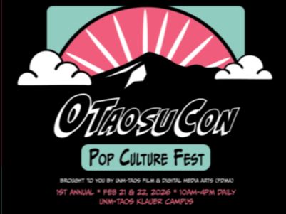 A promotional poster for OTaosuCon with event information about the Pop Culture Festival