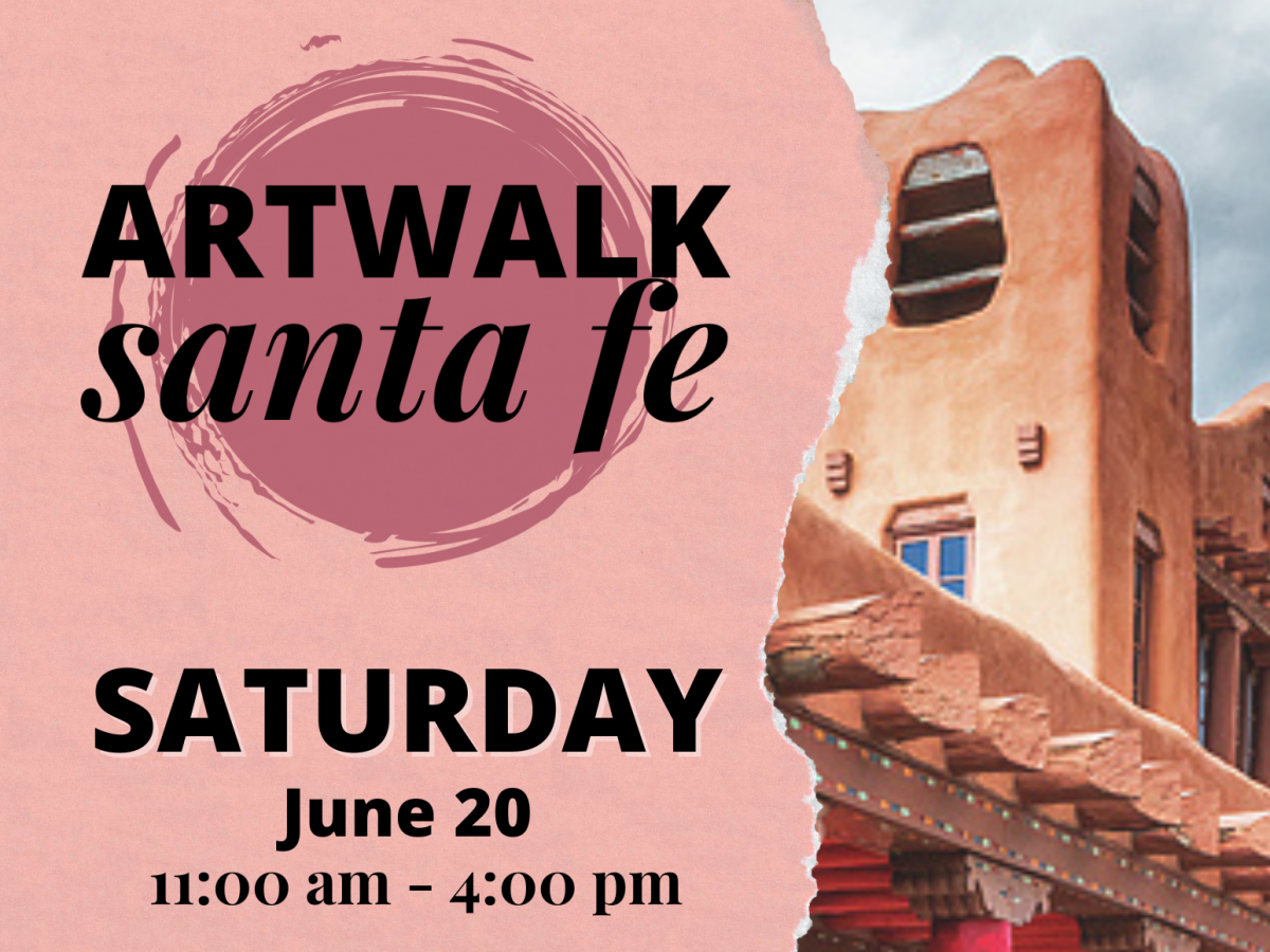 The image is a colorful poster for "Artwalk Santa Fe," hosted by the Museum of Contemporary Native Arts. It features a southwestern architectural motif, and details include the event date, Saturday, June 20, from 11:00 am to 4:00 pm.