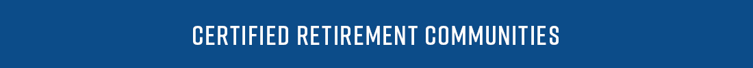 CERTIFIED RETIREMENT COMMUNITIES