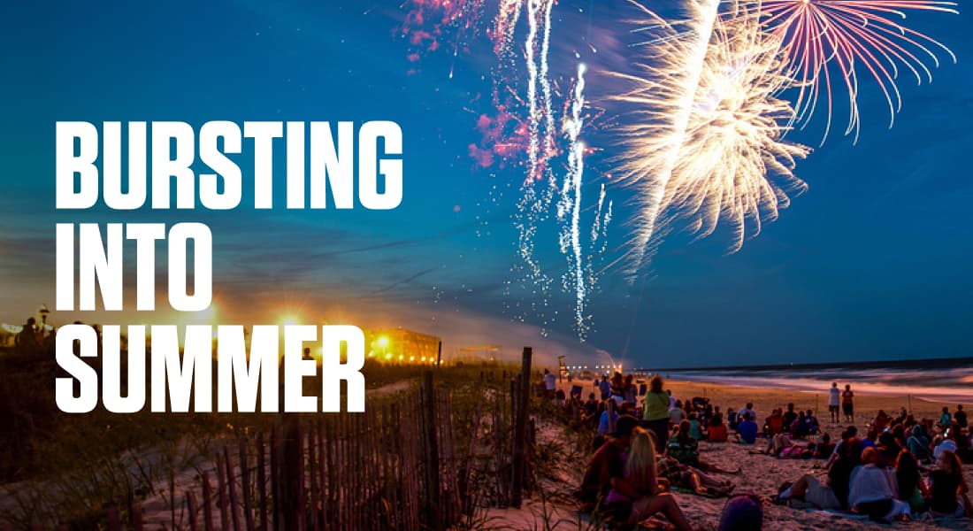 BURSTING INTO SUMMER - Fireworks by the Sea at Carolina Beach