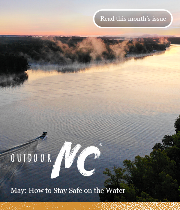 Outdoor NC Evergreen - May 2026: Safety and Fun Go Together on the Water