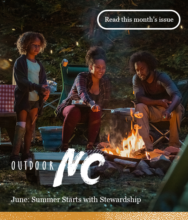 Outdoor NC Evergreen - June 2026: Summer Starts with Stewardship