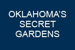 SECRET GARDENS