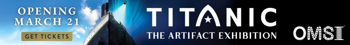 Advertisement for OMSI Titanic Exhibit.
