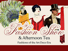 Vintage Art Deco Fashion Show & Afternoon Tea