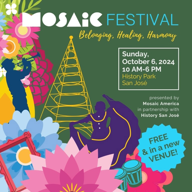 On Oct. 6, join us in celebrating the American tapestry of cultures. Presented by Mosaic America in partnership with the History of San Jose, this free inclusive event will take place at History Park. Visit San Jose California
