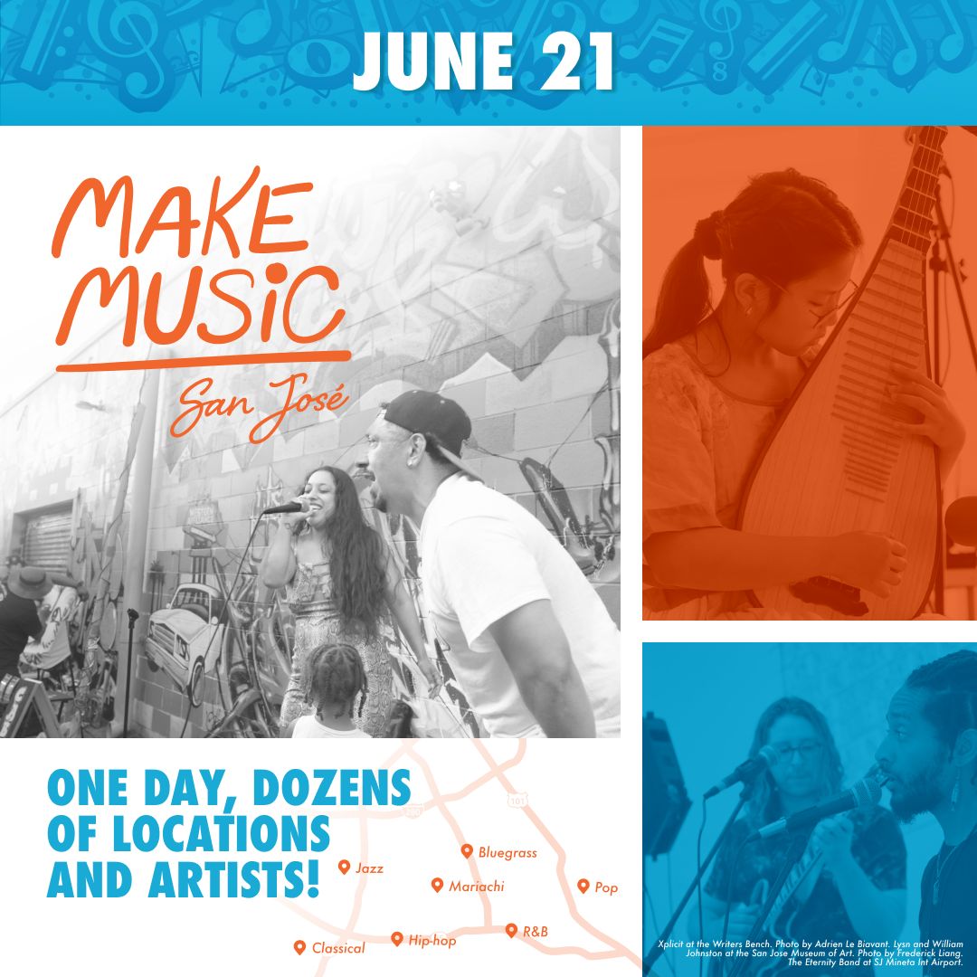 Poster for Make Music Day in San Jose featuring multiple musicians performing with the words One Day Dozens of Locations and Artists.