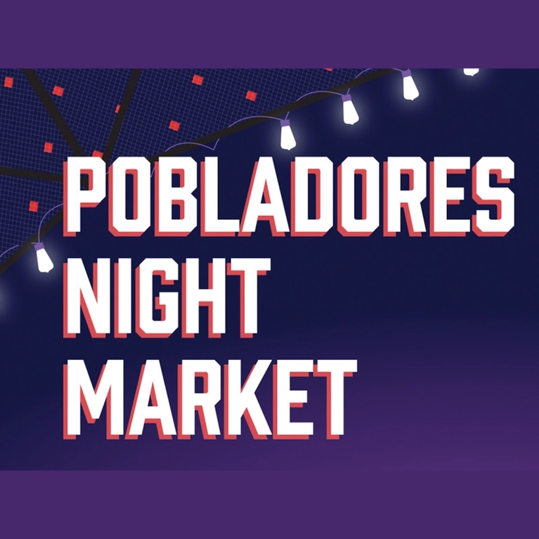 Pobladores Night Market poster.