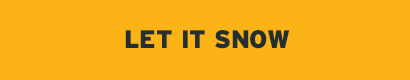 Let it Snow