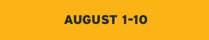 August 1-10
