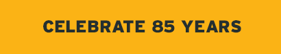 Celebrate 85 Years
