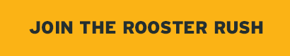 Join the Rooster Rush