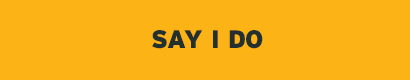 Say I Do