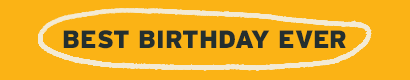 Best Birthday Ever