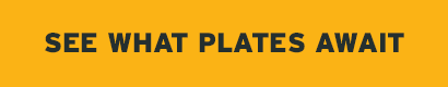 See What Plates Await