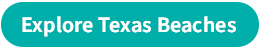 Explore Texas Beaches Explore Texas Beaches