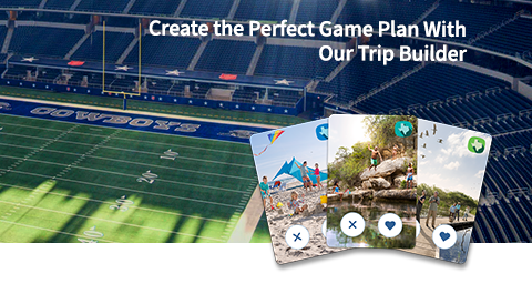 Create the Perfect Game Plan With Our Trip Builder