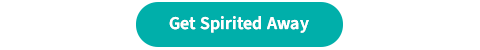 Get Spirited Away