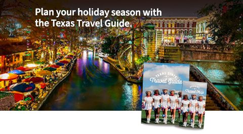 Plan your holiday season with the Texas Travel Guide.