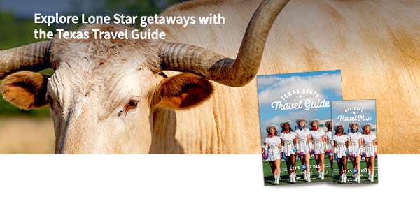 Explore Lonestar getaways with the Texas Travel Guide.