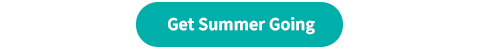 Get Summer Going