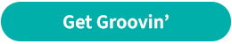 Get Groovin’ Get Groovin’