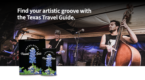 Find your artistic groove with the Texas Travel Guide.
