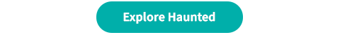 Explore Haunts