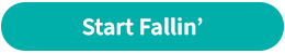 Start Fallin'